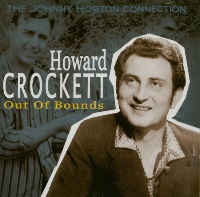 Crockett ,Howard - Out Of Bound "The Johnny Horton Connection"